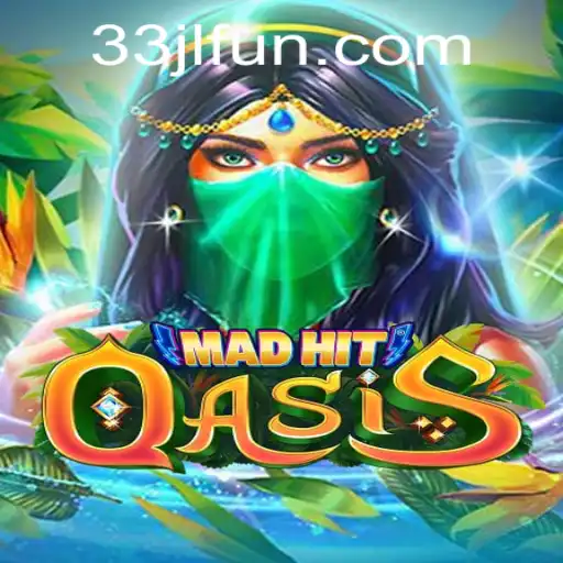 MadHitOasis Unveiled: The Journey into the Game with the Keyword 33JL