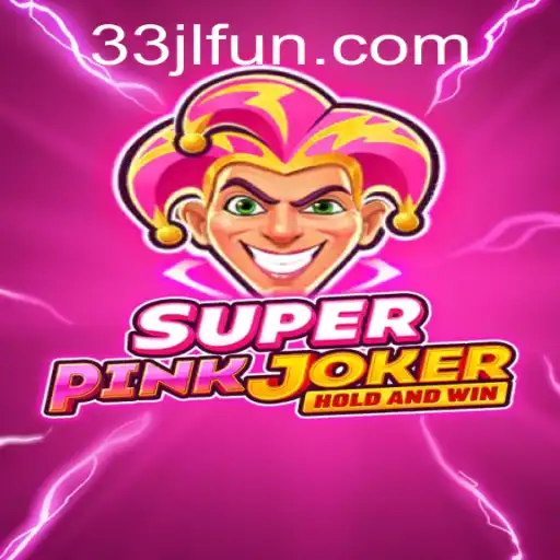 Exploring SuperPinkJoker: A Captivating Journey into 33JL's Colorful World